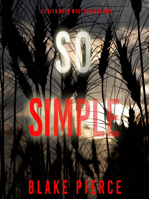 Title details for So Simple by Blake Pierce - Available